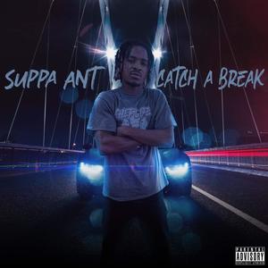 Catch a break (Explicit)