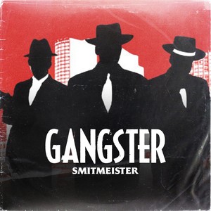 Gangster