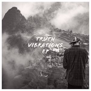 Truth Vibrations EP