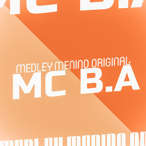 Medley Menino Original