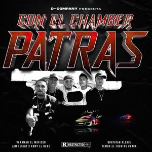 Con el chamber patras(feat. Yemba el ******* Crack, Jam Flight, Army & Brayatan Alexis) (Explicit)