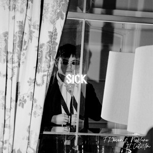 Sick (Explicit)