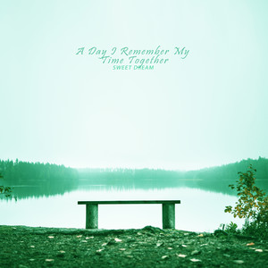 함께한 시간이 기억나는 하루 (A Day I Remember My Time Together)