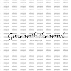 Gone with the wind