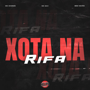 Xota na Rifa (Explicit)