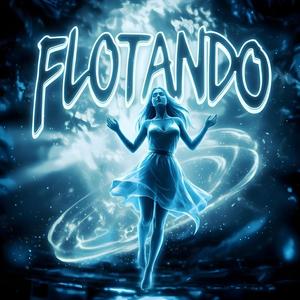 FLOTANDO (Ultra Slowed)