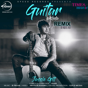 Guitar Sikhda (Remix)