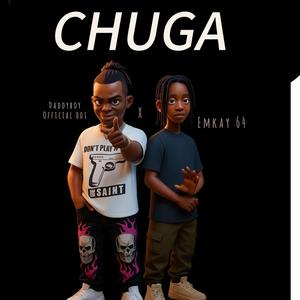 Chuga (feat. EMKAY 64)