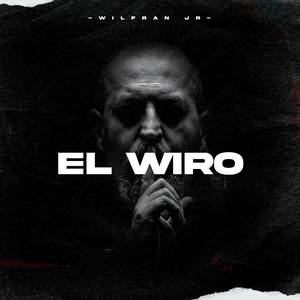 El Wiro (Explicit)