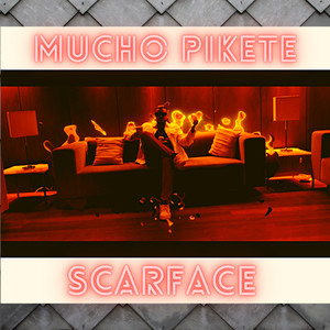 Mucho Pikete (Explicit)