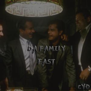 Da Family (fast) [Explicit]