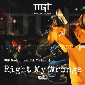 Right My Wrongs (feat. Tek Williams) [Explicit]