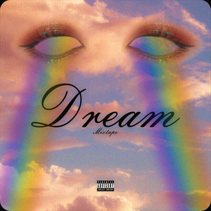 Dream (Explicit)