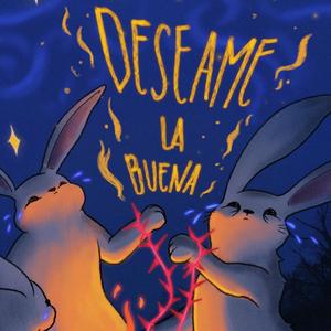 Deséame la buena (feat. Chinoplex) [Explicit]