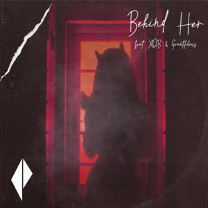Behind Her(feat. XOB & Grant Flows) (Explicit)
