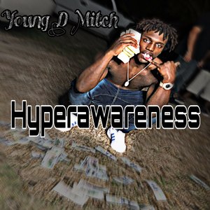 Hyperawareness Mixtape
