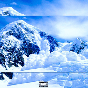 Days Before.. the Avalanche. (Explicit)