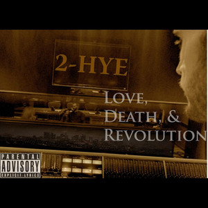 Love, Death, & Revolution (Explicit)