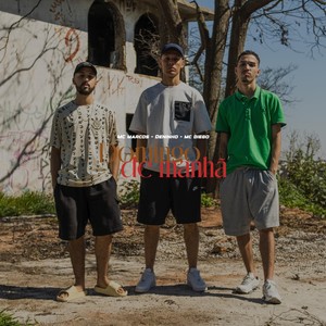 Domingo de Manhã (feat. Deninho & MC Diego) [Explicit]