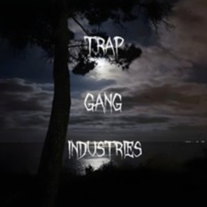 Trap Gang Industries (Explicit)