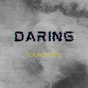 Daring (feat. Laurence Brooks)