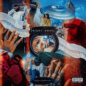Right Away(feat. Tmeupteddy) (Explicit)