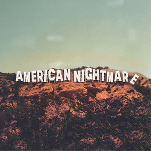 American Nightmare (Explicit)