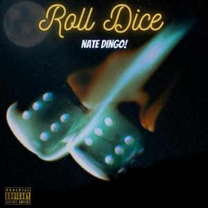 Roll Dice (Explicit)