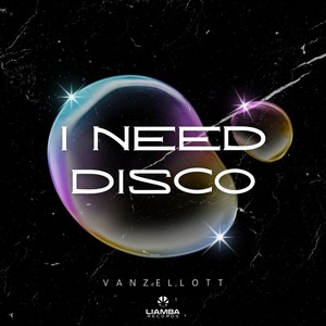 I Need Disco