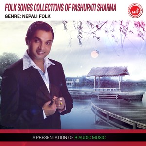 Folk Songs Collections Of Pashupati Sharma