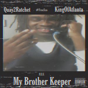 M.B.K (feat. King Of Atlanta) (Explicit)