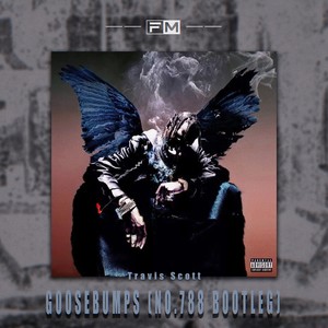 goosebumps (remix: Travis Scott|Remix)