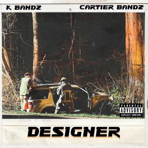 Designer (feat. Cartier Bandz) (Explicit)