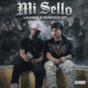 Mi Sello (feat. Puntico) (Explicit)