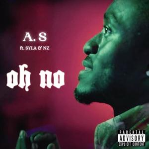 Oh No(feat. Syla & NZ)