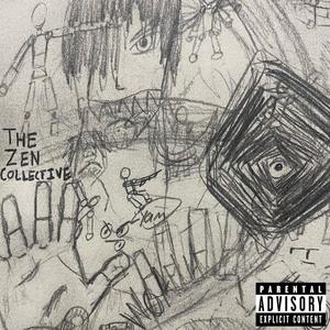 The Zen Collective (Explicit)