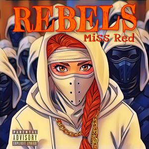 Rebels (Explicit)