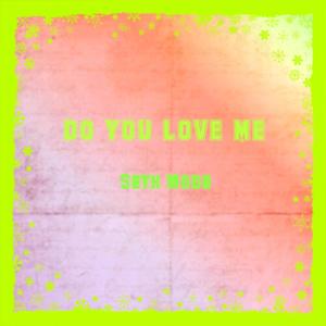 Do You Love Me? (feat. Juddy & Baninga Africa)