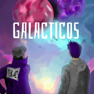 Galacticos (Explicit)