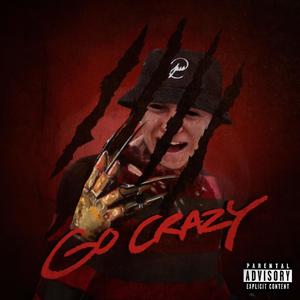 Go Crazy (Explicit)