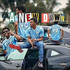 A NEW DAWN (Explicit)