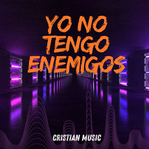 Yo No Tengo Enemigos