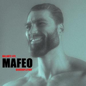 MAFEO (feat. Bandidoplayvoy & Safacondy) (Explicit)