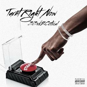 TurntRightNow (Explicit)