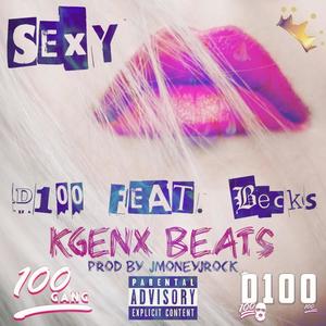 Sexy(feat. Becks) (Explicit)
