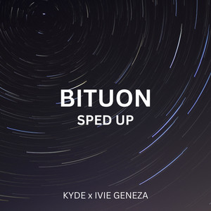 Bituon (Sped Up)