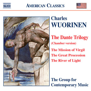 Wuorinen: Dante Trilogy (Chamber Version)