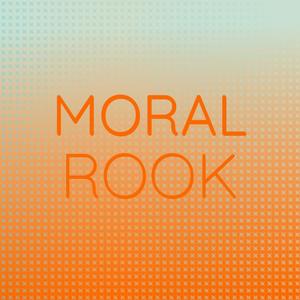 Moral Rook