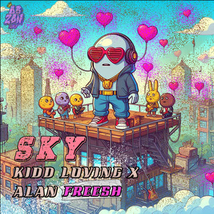 Kidd Loving - Sky