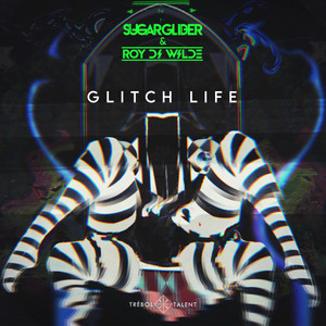 Glitch Life (feat. Roy Di Wilde)